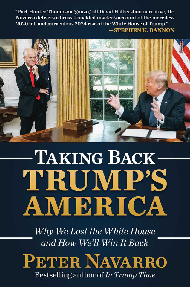 Taking Back Trump's America: Why We Lost the White House and How We'll Win It Back book cover by Peter Navarro