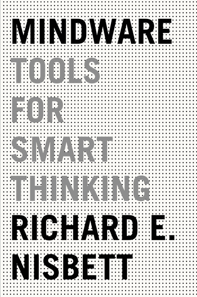 Mindware: Tools for Smart Thinking Cover Mindware: Tools for Smart Thinking Cover