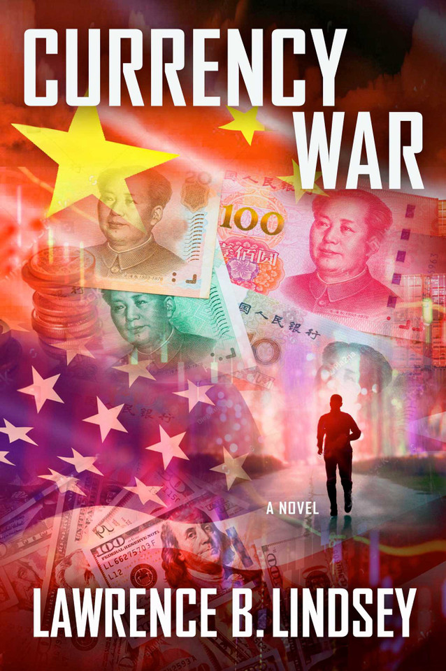 Currency War book cover by Lawrence B. Lindsey
