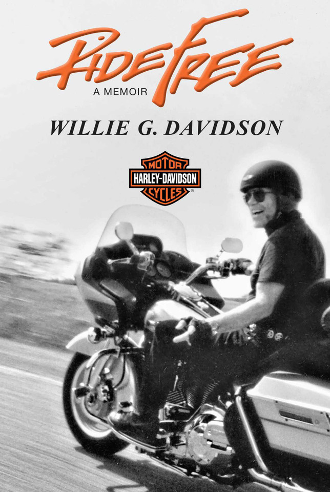 Ride Free: A Memoir book cover by Willie G. Davidson