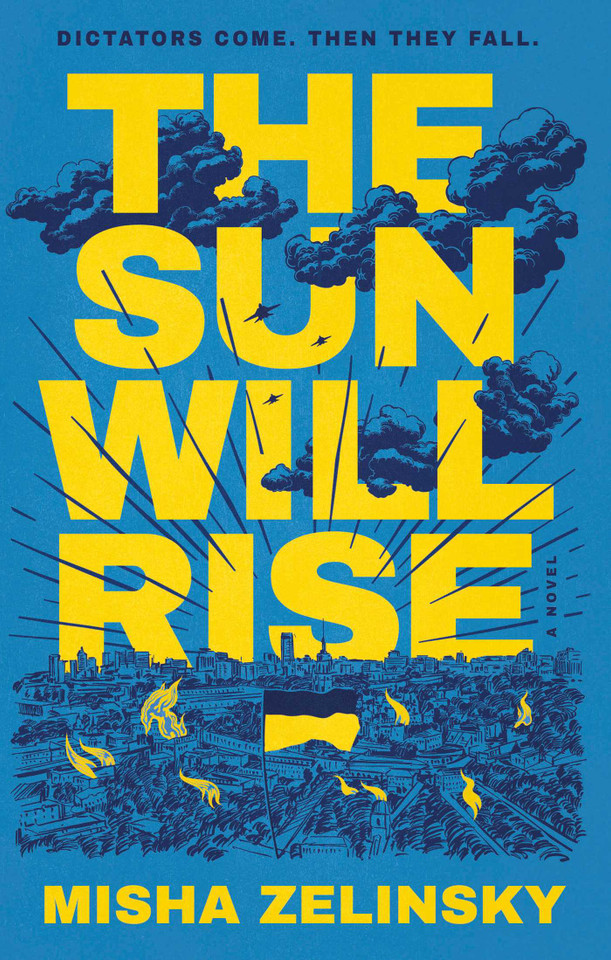 The Sun Will Rise: A Novel book cover by Misha Zelinsky