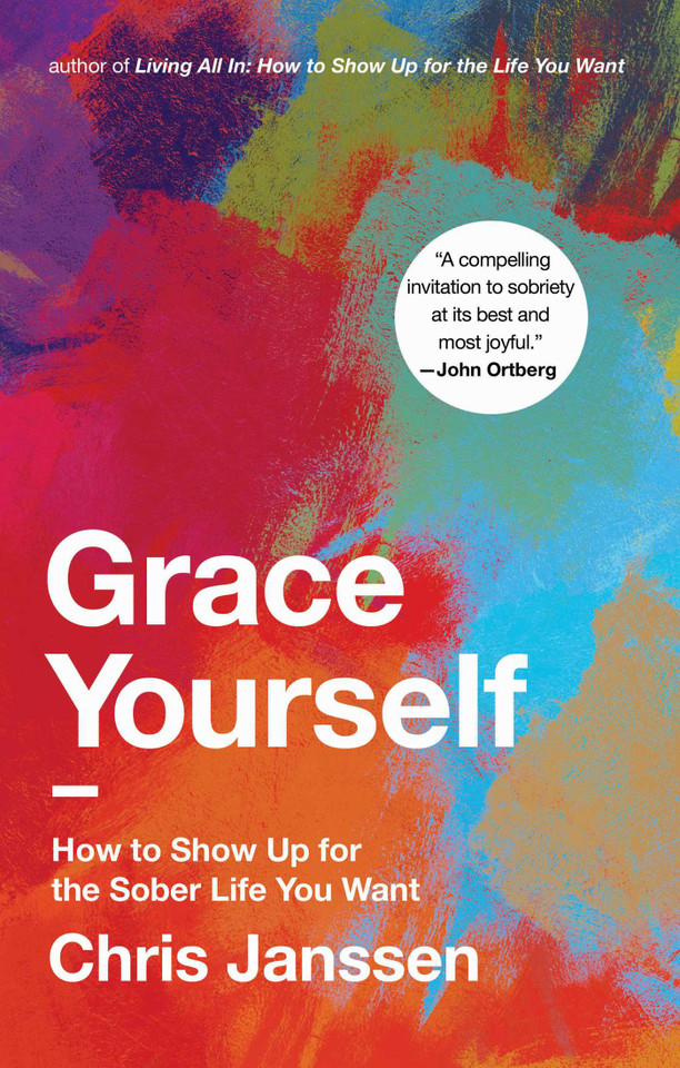 Grace Yourself: How to Show Up for the Sober Life You Want book cover by Chris Janssen