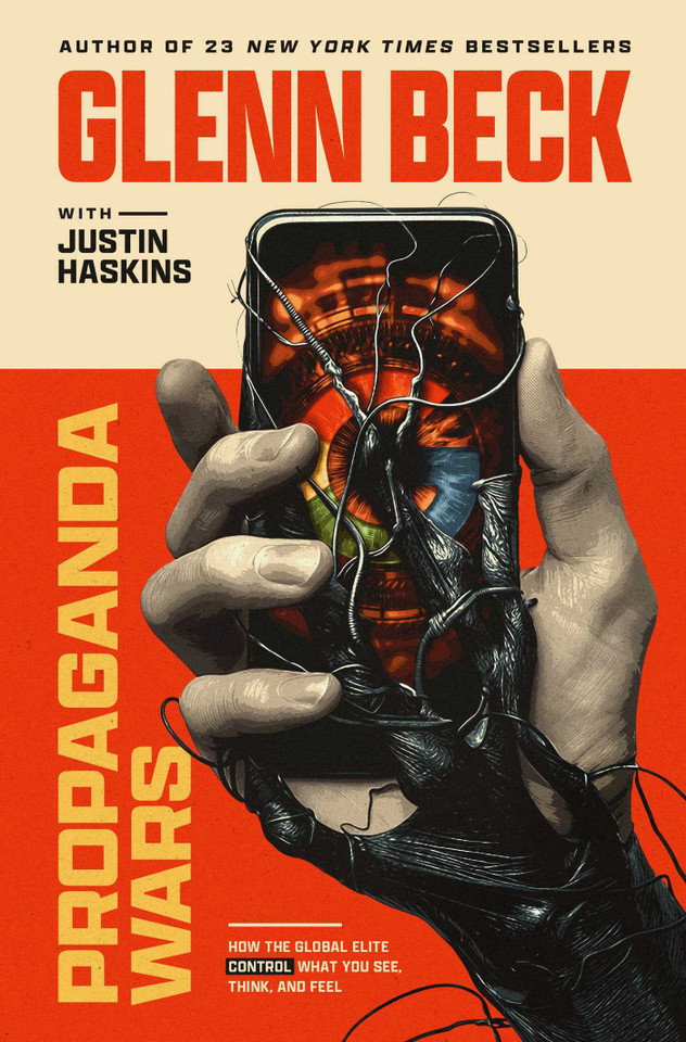Propaganda Wars: How the Global Elite Control What You See, Think, and Feel book cover by Glenn Beck