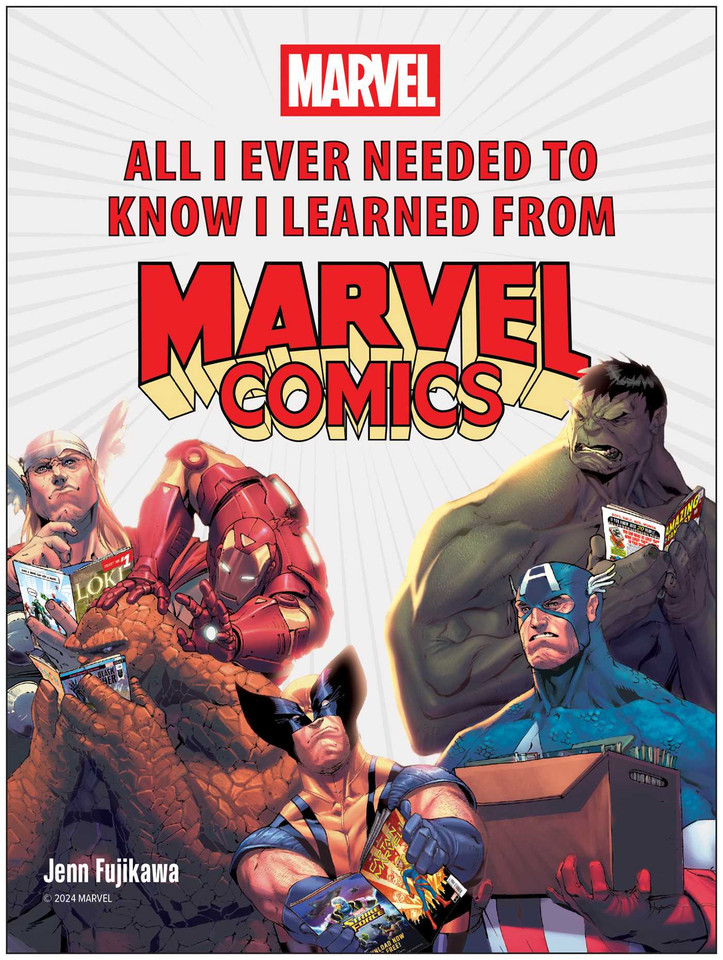 All I Ever Needed to Know I Learned from Marvel Comics book cover by Jenn Fujikawa