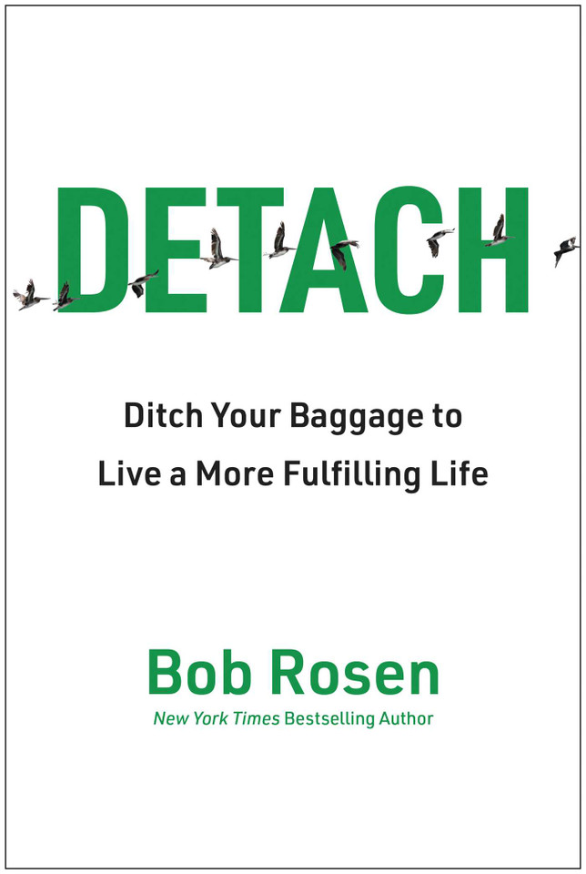 Detach: Ditch Your Baggage to Live a More Fulfilling Life book cover by Bob Rosen
