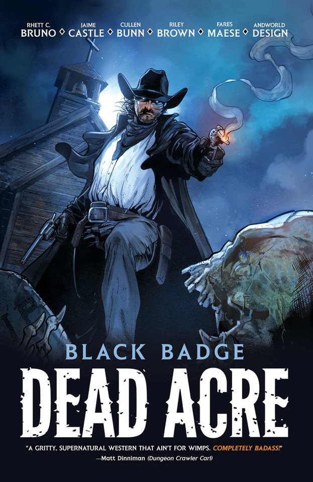 Dead Acre: Black Badge Vol. 1 (Graphic Novel) (Black Badge) book cover by Cullen Bunn