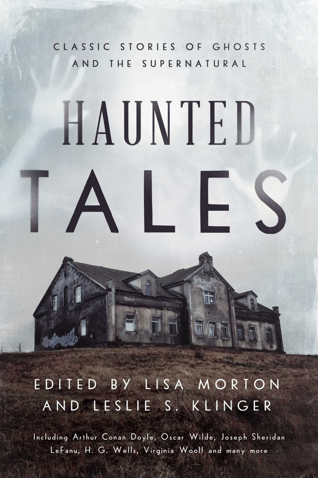 Haunted Tales: Classic Stories of Ghosts and the Supernatural book cover by 