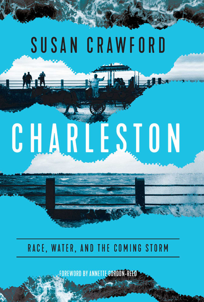 Charleston: Race, Water, and the Coming Storm book cover by Susan Crawford