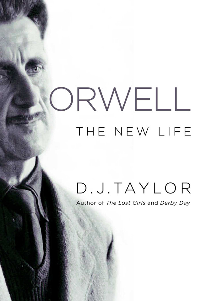 Orwell: The New Life book cover by D. J. Taylor