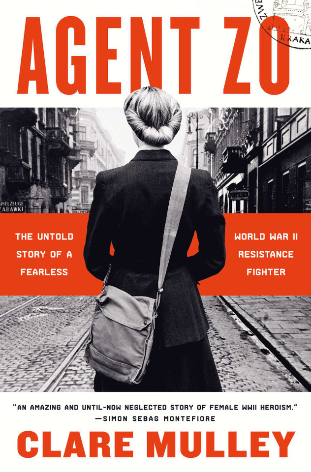 Agent Zo: The Untold Story of a Fearless World War II Resistance Fighter book cover by Clare Mulley