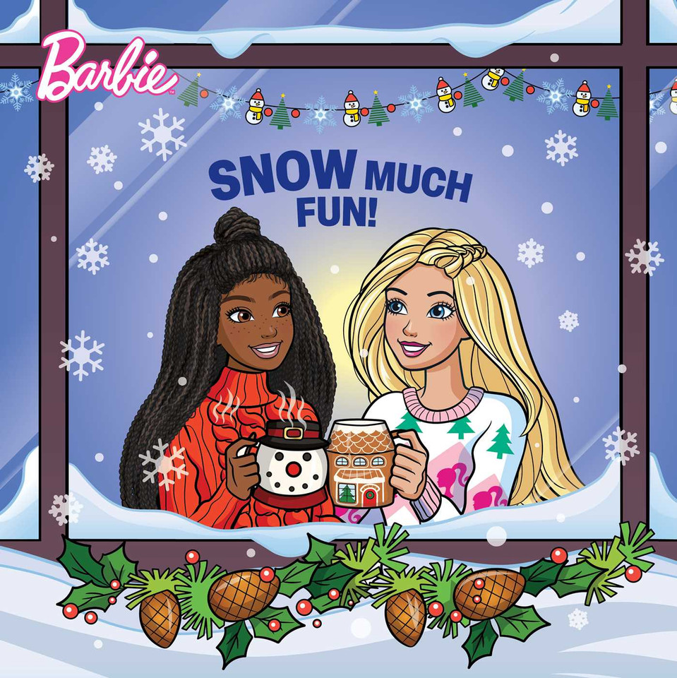 Barbie: Snow Much Fun! (Barbie) book cover by Molly Hodgin