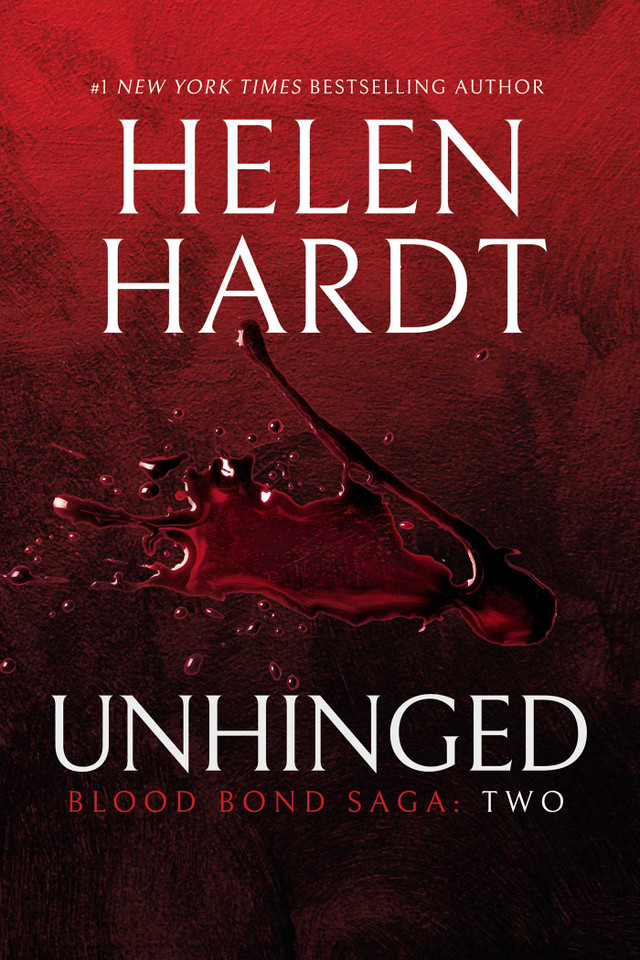 Unhinged (Blood Bond Saga) book cover by Helen Hardt