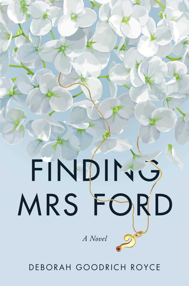 Finding Mrs. Ford: A Novel book cover by Deborah Goodrich Royce