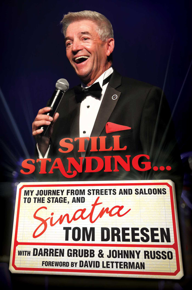 Still Standing...: My Journey from Streets and Saloons to the Stage, and Sinatra book cover by Tom Dreesen, Darren Grubb, Johnny Russo