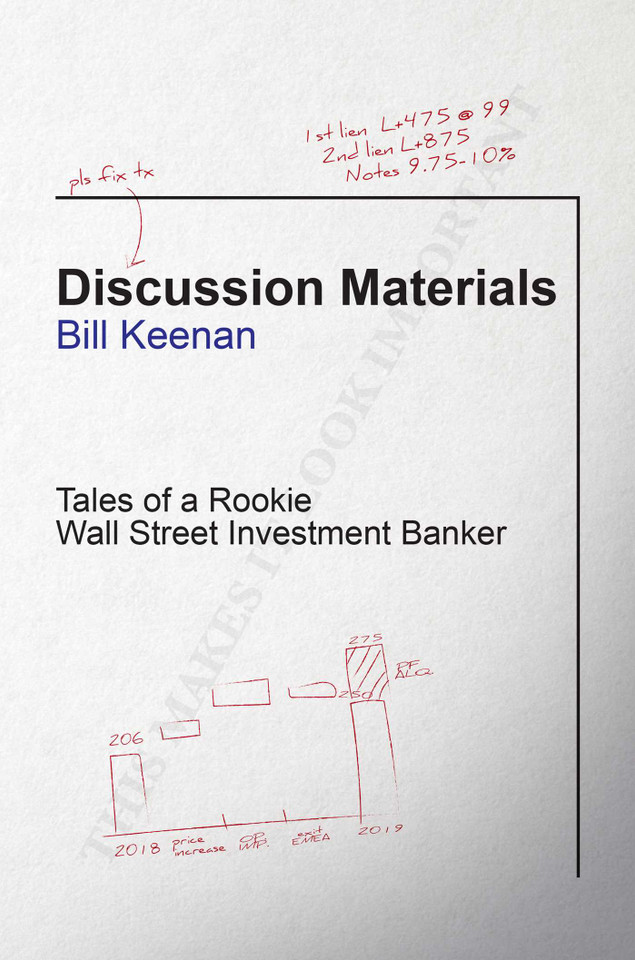 Discussion Materials: Tales of a Rookie Wall Street Investment Banker book cover by Bill Keenan