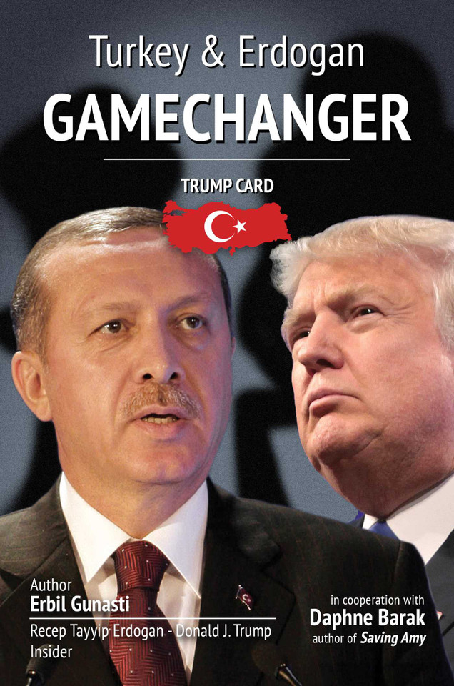 GameChanger: Trump Card: Turkey & Erdogan book cover by Erbil Gunasti