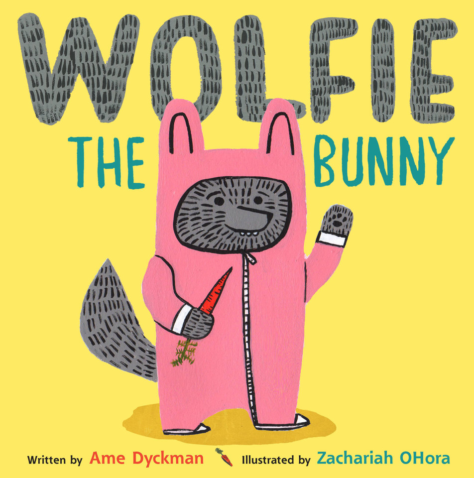 Wolfie the Bunny book cover by Ame Dyckman
