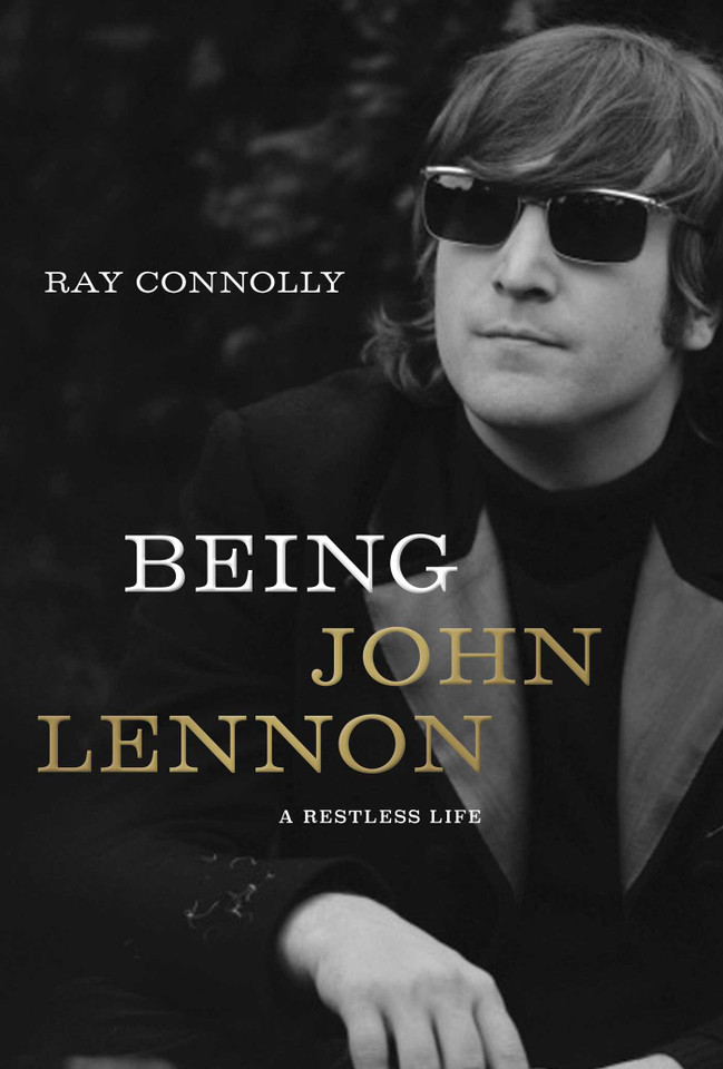 Being John Lennon book cover by Ray Connolly