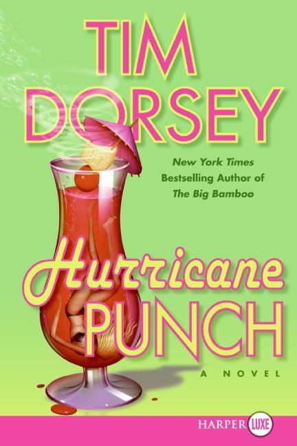 Hurricane Punch: A Novel (Serge Storms #9) book cover by Tim Dorsey