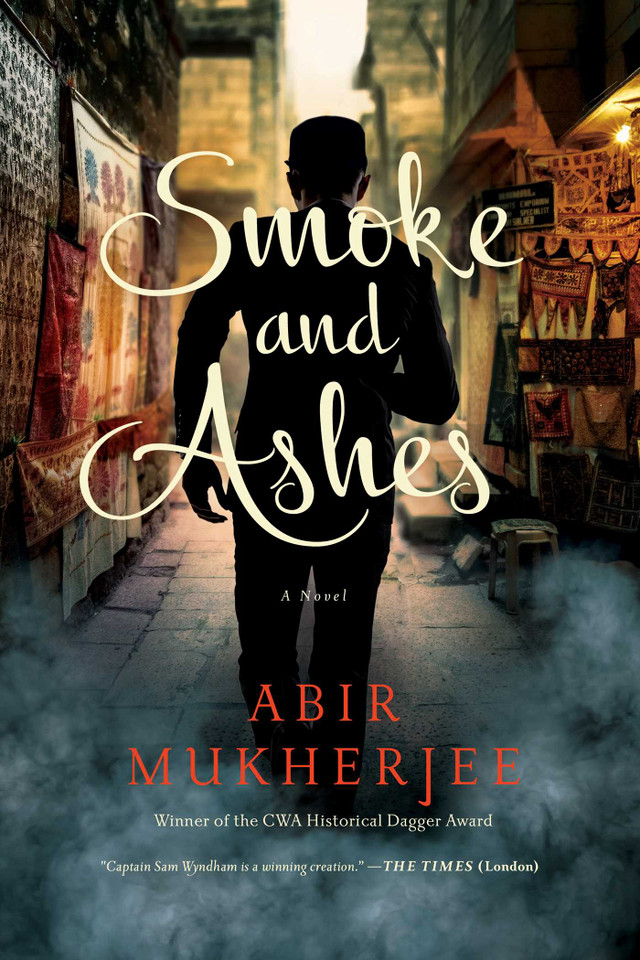 Smoke and Ashes: A Novel (Wyndham & Banerjee Mysteries) book cover by Abir Mukherjee