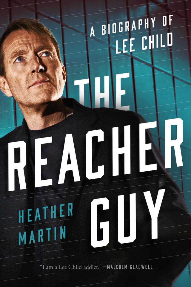 The Reacher Guy: A Biography of Lee Child book cover by Heather Martin