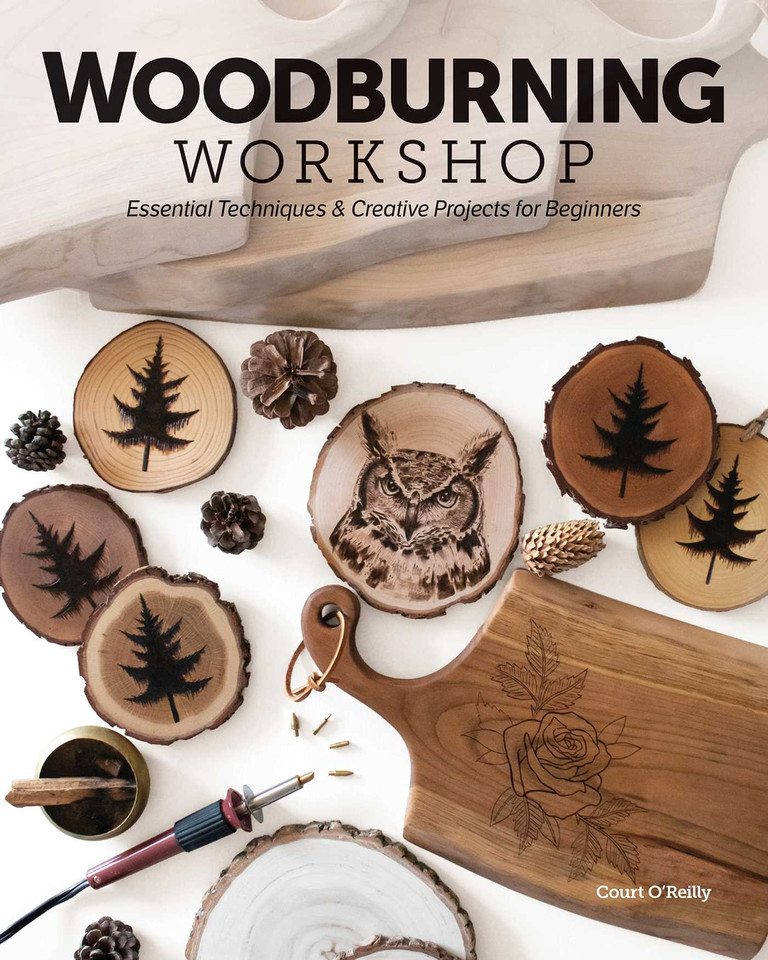 Woodburning Workshop: Essential Techniques & Creative Projects for Beginners book cover by Courtney O'Reilly