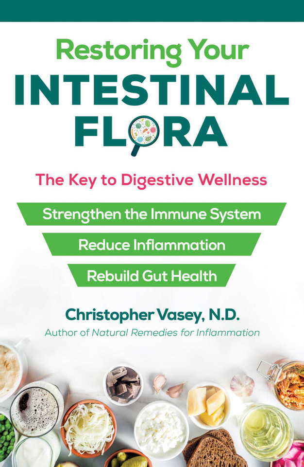 Restoring Your Intestinal Flora: The Key to Digestive Wellness book cover by Christopher Vasey