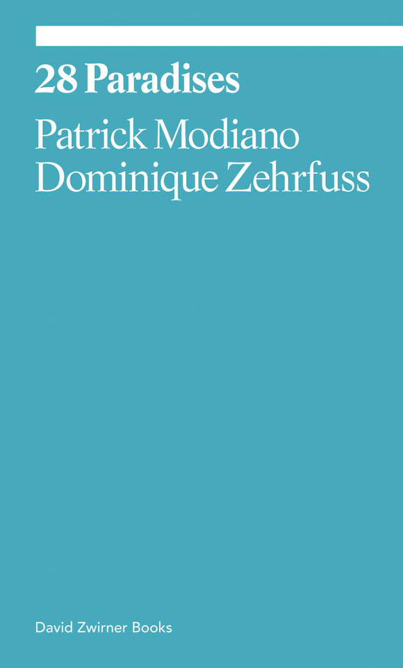 28 Paradises (ekphrasis) book cover by Patrick Modiano, Dominique Zehrfuss