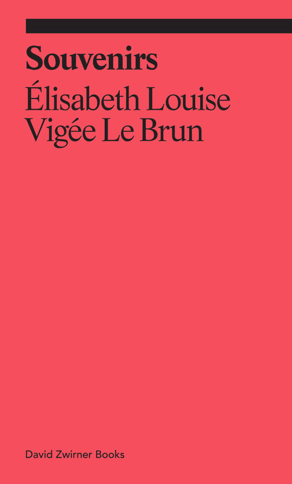 Souvenirs: From a Memoir (ekphrasis) book cover by Elisabeth Louise Vigée Le Brun