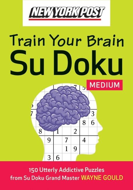 New York Post Train Your Brain Su Doku: Medium book cover by Wayne Gould