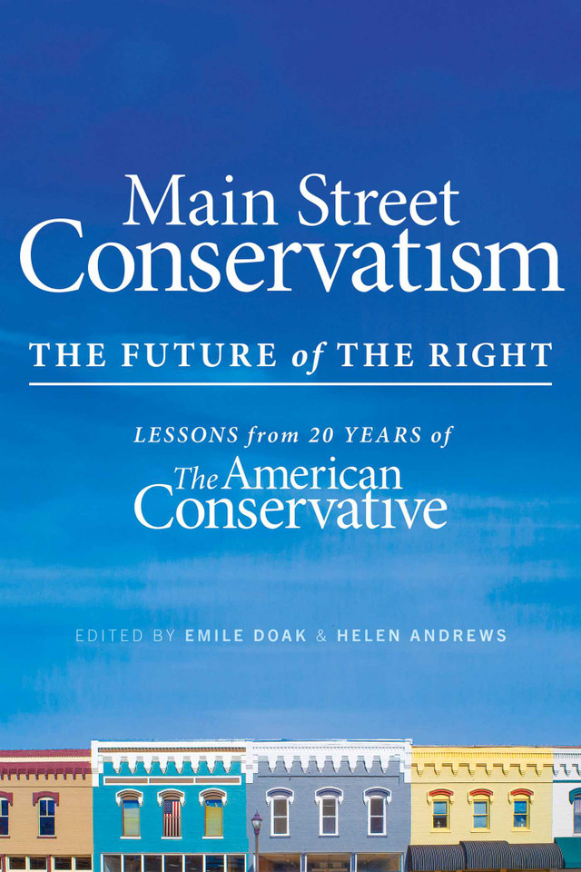 Main Street Conservatism: The Future of the Right book cover by Helen Andrews, Emile Doak