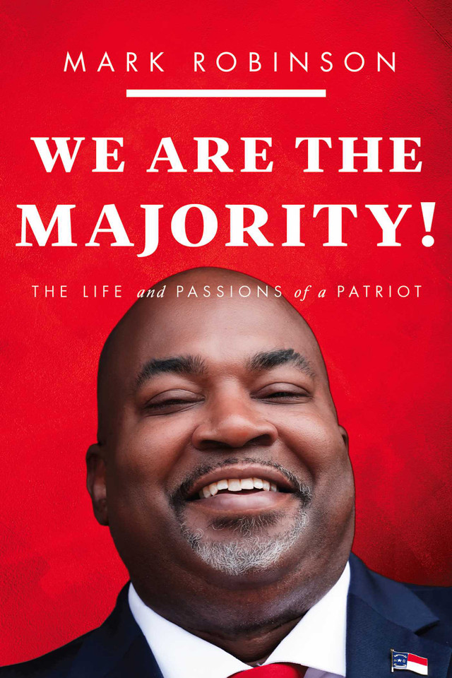 We Are The Majority: The Life and Passions of a Patriot book cover by Mark Robinson
