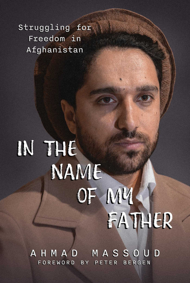 In the Name of my Father: Struggling for Freedom in Afghanistan book cover by Ahmad Massoud