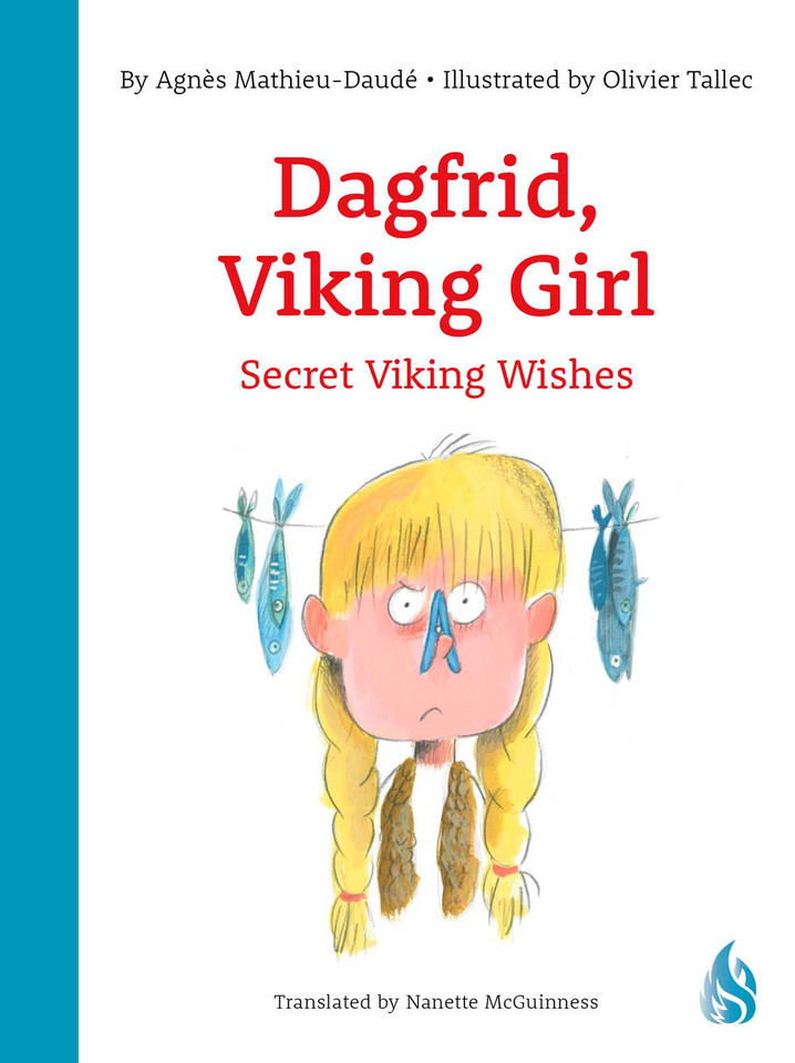 Dagfrid, Viking Girl 2: Secret Viking Wishes (Dagfrid, Viking Girl!) book cover by Agnès Mathieu-Daudé