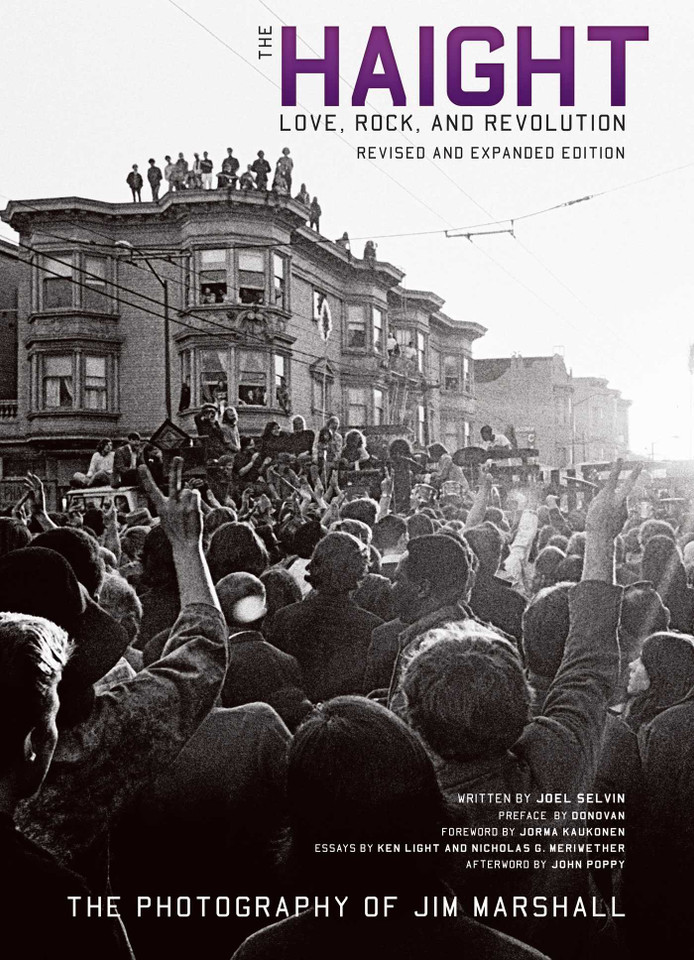 The Haight: Revised and Expanded: Love, Rock, and Revolution (Legacy) book cover by Joel Selvin