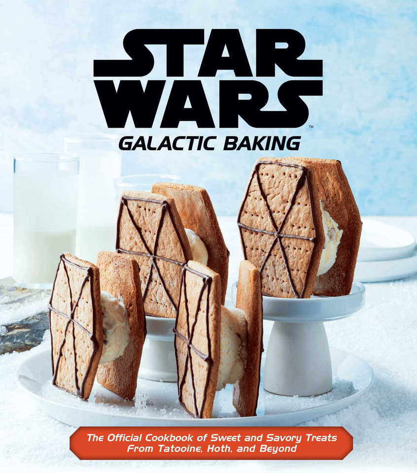 Star Wars: Galactic Baking: The Official Cookbook of Sweet and Savory Treats From Tatooine, Hoth, and Beyond book cover by Insight Editions