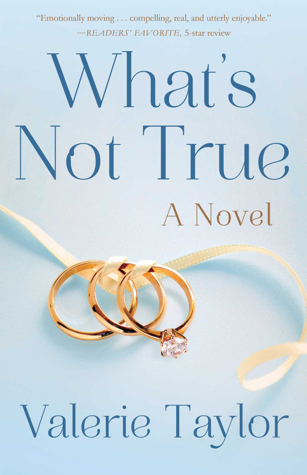 What's Not True: A Novel book cover by Valerie Taylor