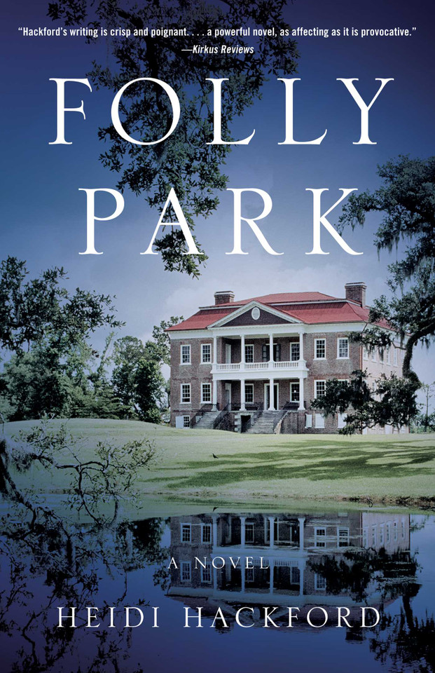 Folly Park: A Novel book cover by Heidi Hackford
