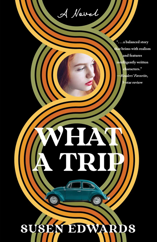 What A Trip: A Novel book cover by Susen Edwards