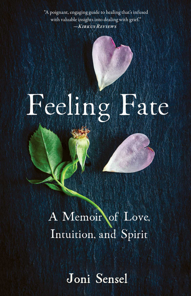 Feeling Fate: A Memoir of Love, Intuition, and Spirit book cover by Joni Sensel