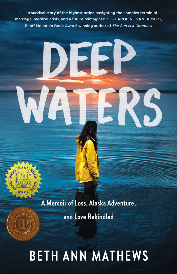 Deep Waters: A Memoir of Loss, Alaska Adventure, and Love Rekindled book cover by Beth Ann Mathews