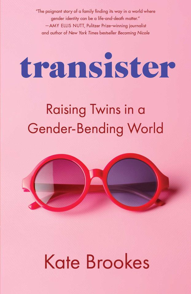 transister: Raising Twins in a Gender-bending World book cover by Kate Brookes