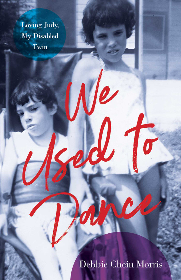 We Used to Dance: Loving Judy, My Disabled Twin book cover by Debbie Chein Morris