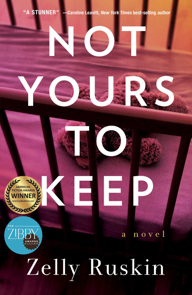 Not Yours to Keep: A Novel book cover by Zelly  Ruskin