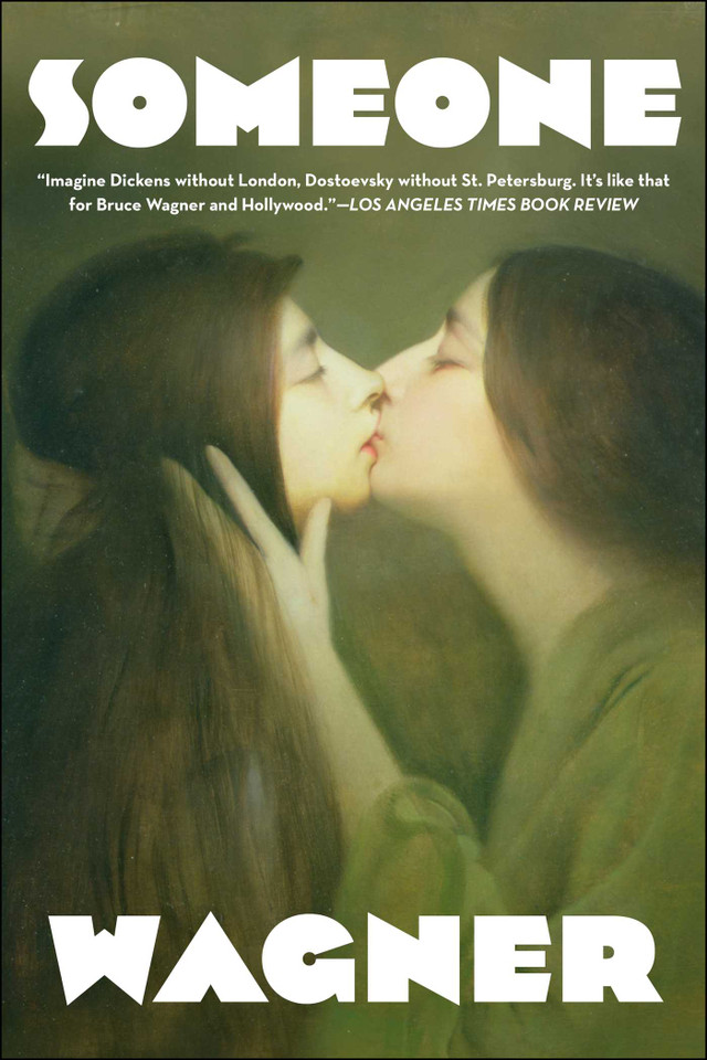 I Met Someone book cover by Bruce Wagner