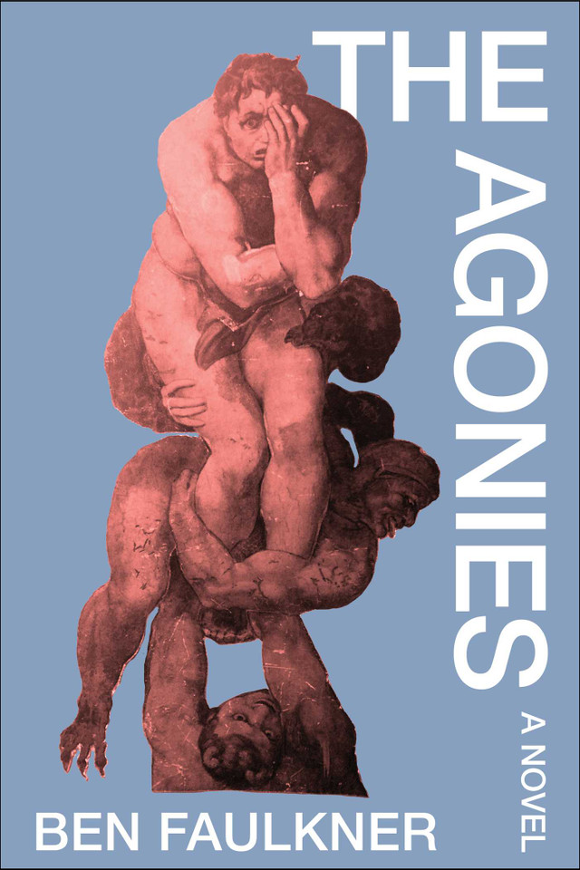 The Agonies book cover by Ben Faulkner