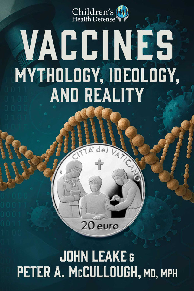 Vaccines: Mythology, Ideology, and Reality book cover by John Leake, Peter A. McCullough