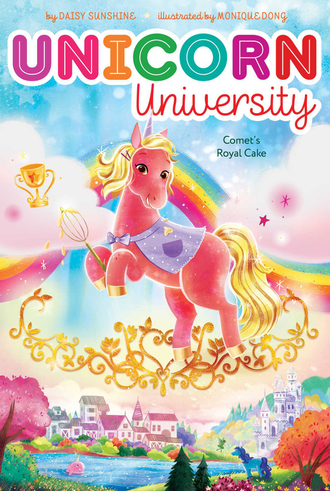 Comet's Royal Cake (Unicorn University) book cover by Daisy Sunshine
