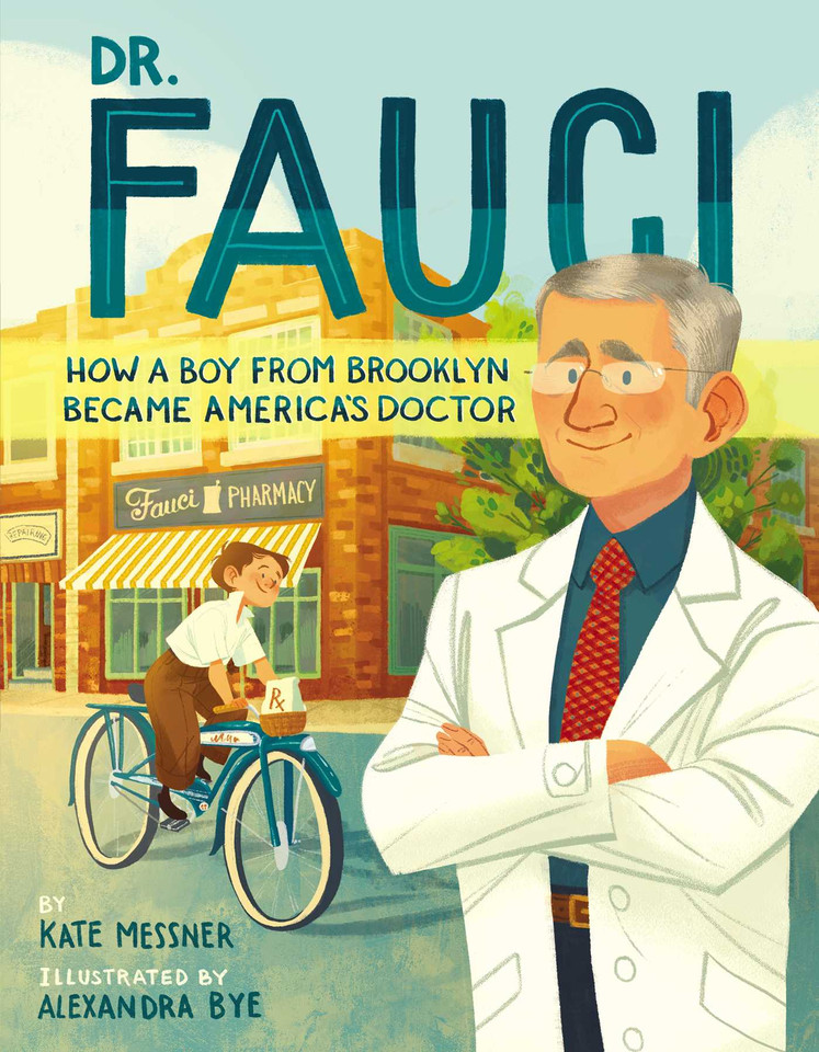 Dr. Fauci: How a Boy from Brooklyn Became America's Doctor book cover by Kate Messner