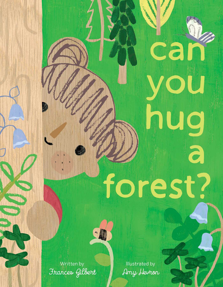 Can You Hug a Forest? book cover by Frances Gilbert